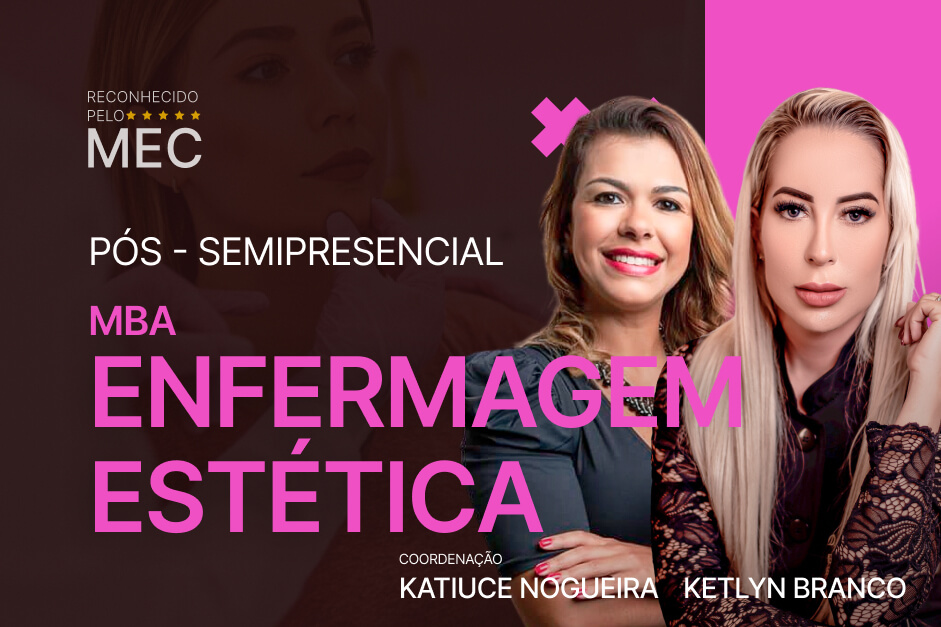 MBA Enfermagem Estética - PÓS SEMIPRESENCIAL